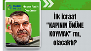 İlk icraat "KAPININ ÖNÜNE KOYMAK" mı, olacaktı? / Hasan Fatih Özsümer Yazdı...